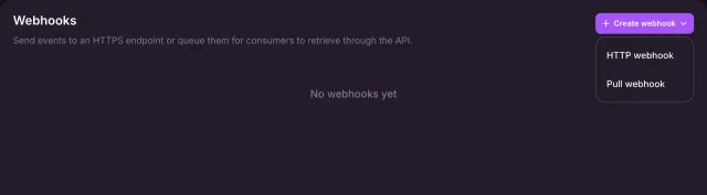 The Webhooks page with no webhook yet and the open Create webhook menu with its delivery choices.
