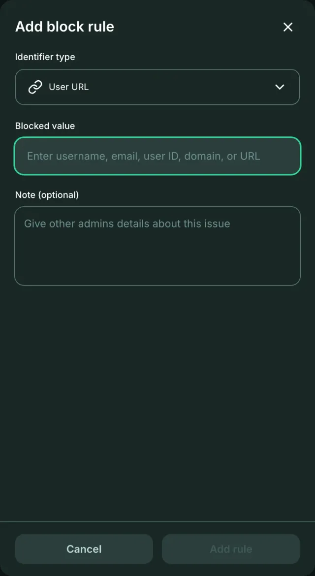 Add block rule form with an identifier type menu set to User URL, a field for the blocked value, an optional note for other admins, and Cancel and Add rule buttons.