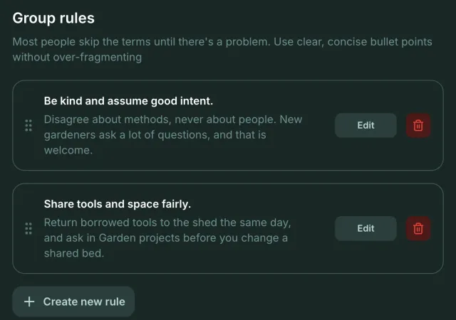 Group rules settings with two rules, Be kind and assume good intent and Share tools and space fairly, each with Edit and delete buttons, and a Create new rule button.