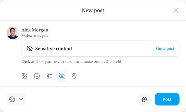 New post dialog in which the whole post is marked sensitive, with the warning cover, a Show post control and a prompt for the reason of the warning.